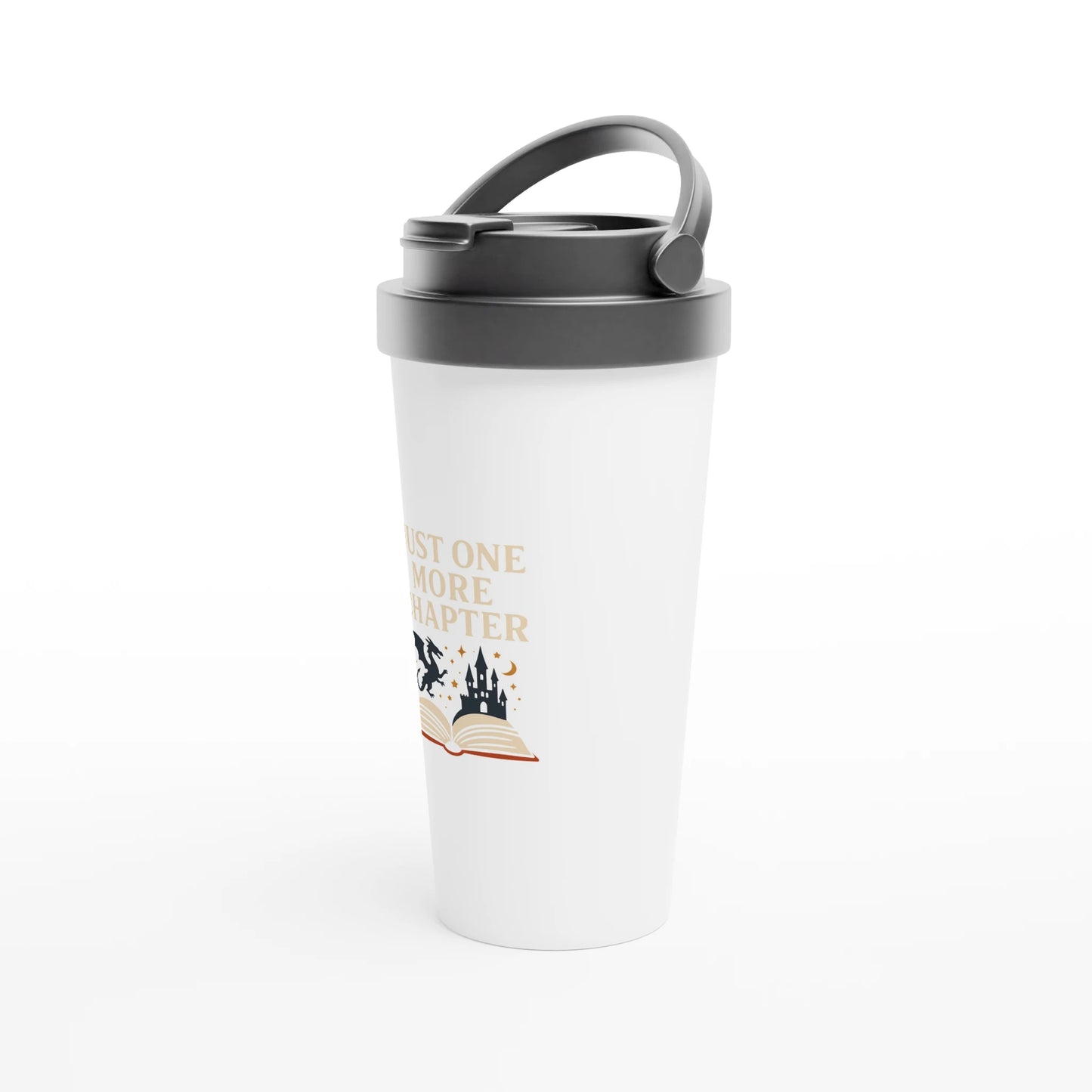 Just One More Chapter Mug – 15oz Stainless Steel Travel Mug for Book Lovers - F4 Custom Prints