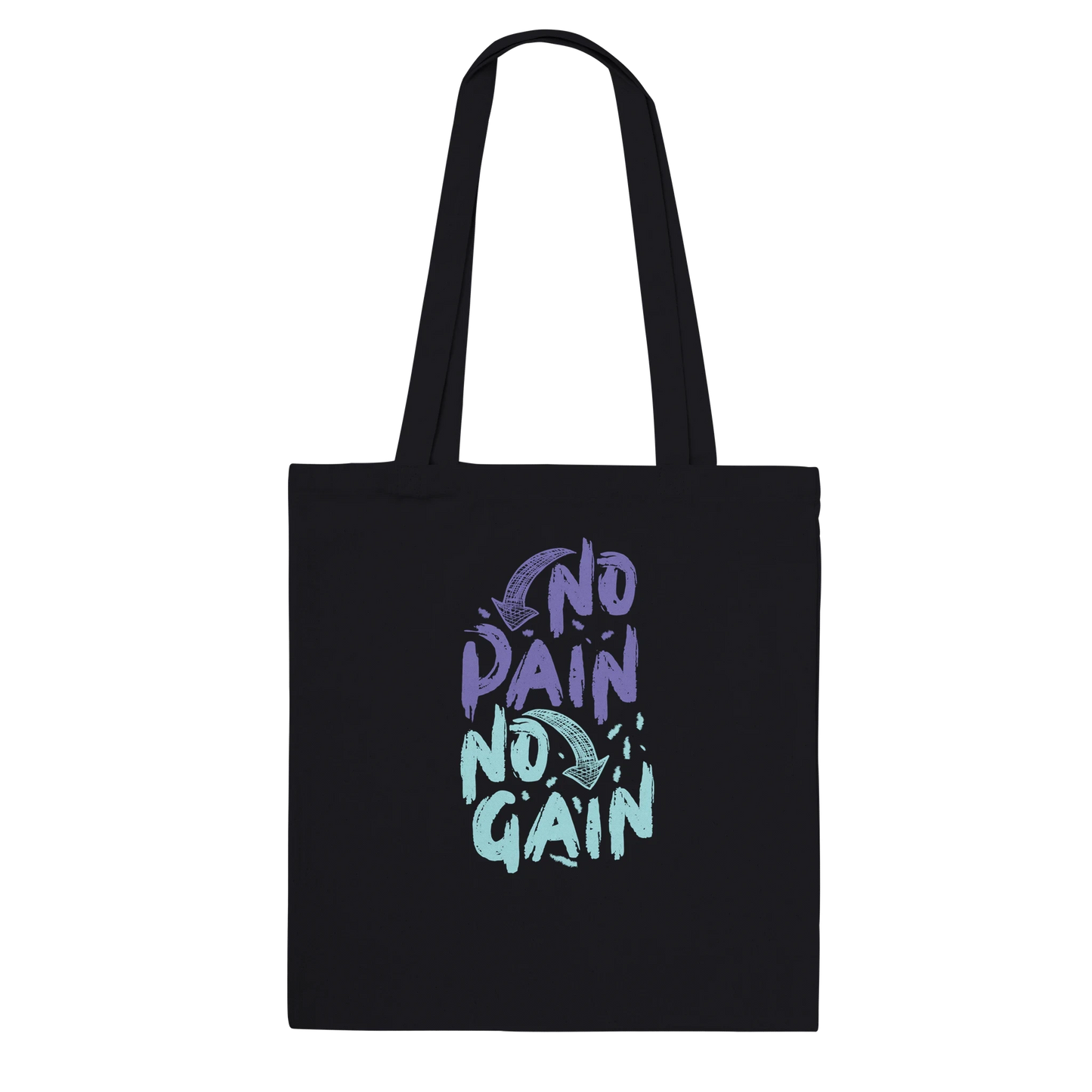 No Pain No Gain Tote Bag