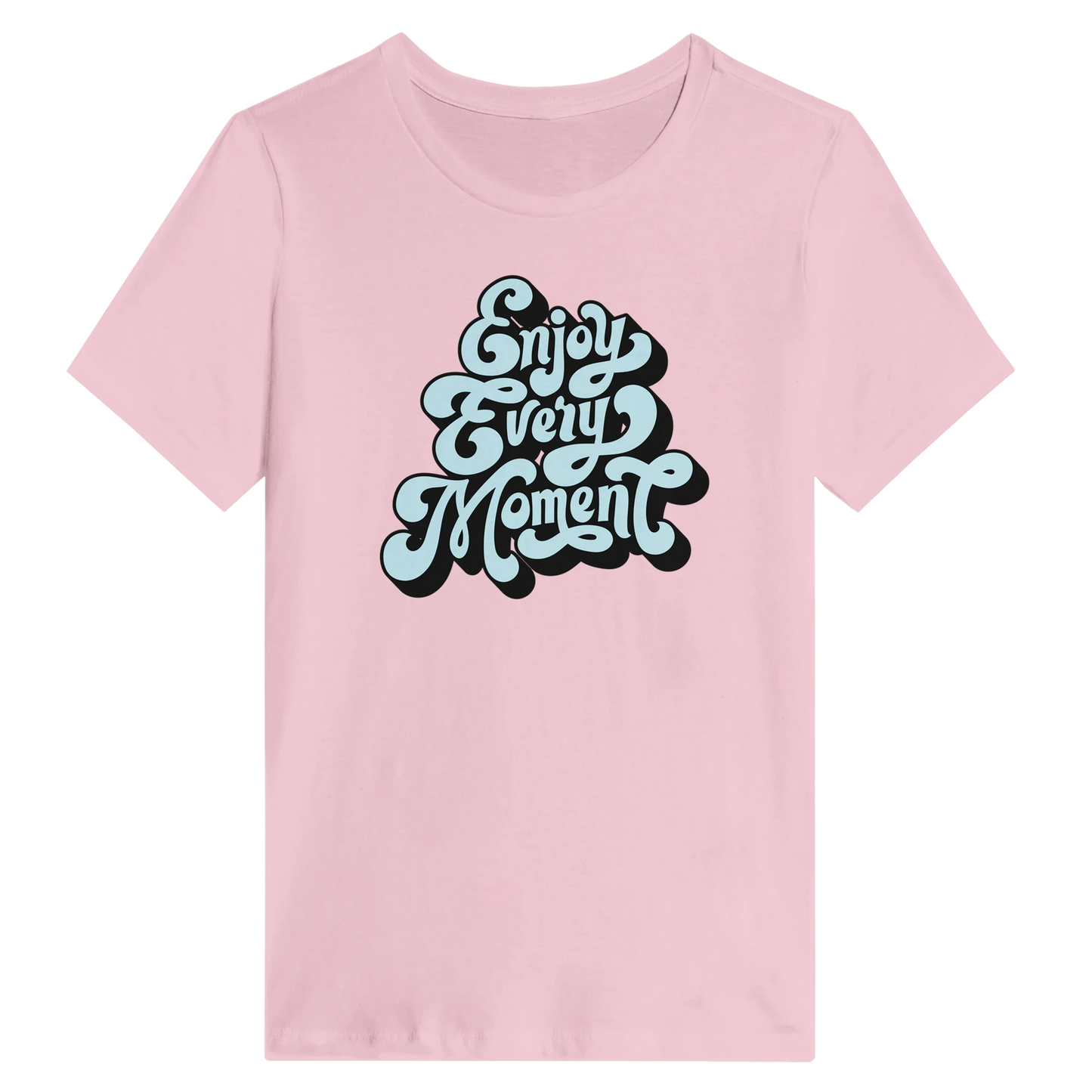 Women’s Enjoy Every Moment T-Shirt