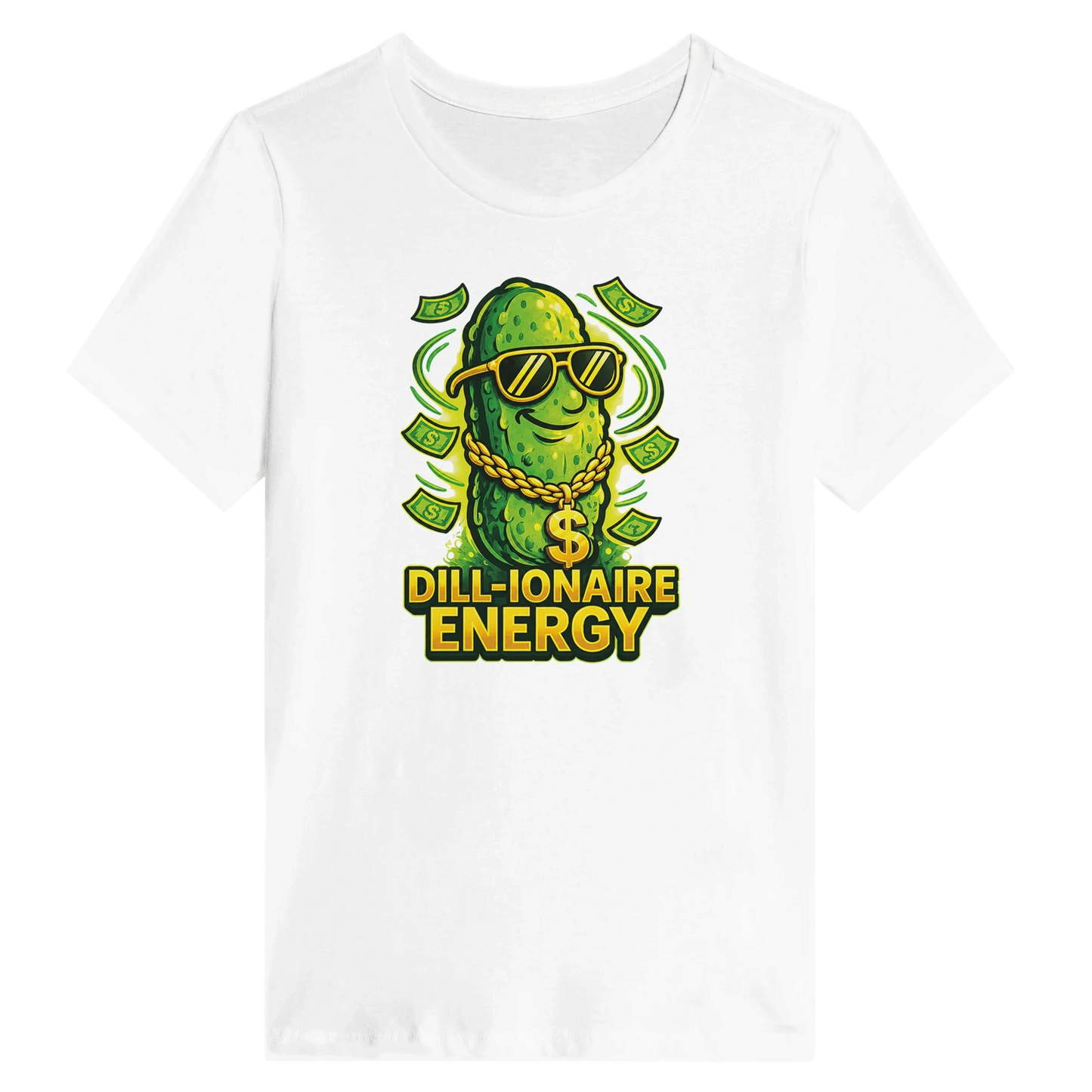 Women’s Dill-ionaire Energy Pickle T-Shirt
