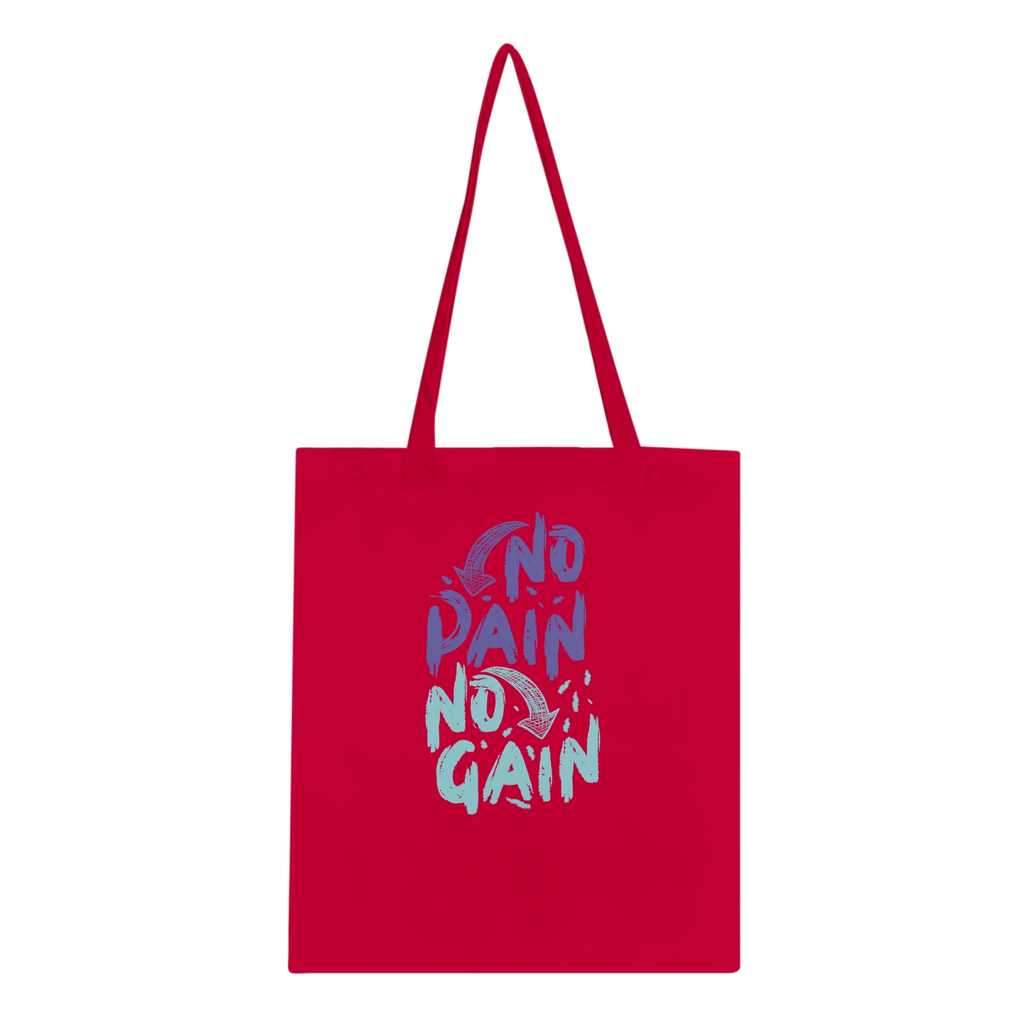 No Pain No Gain Tote Bag