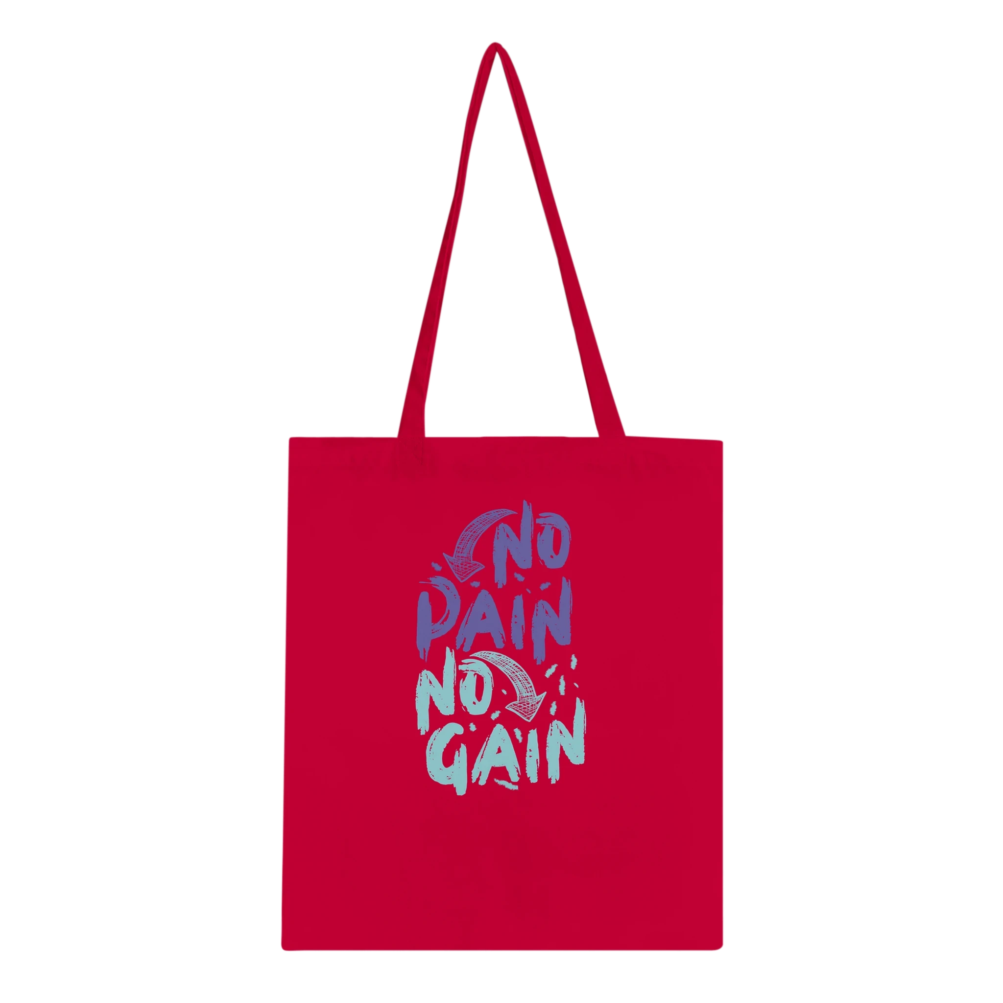 No Pain No Gain Tote Bag