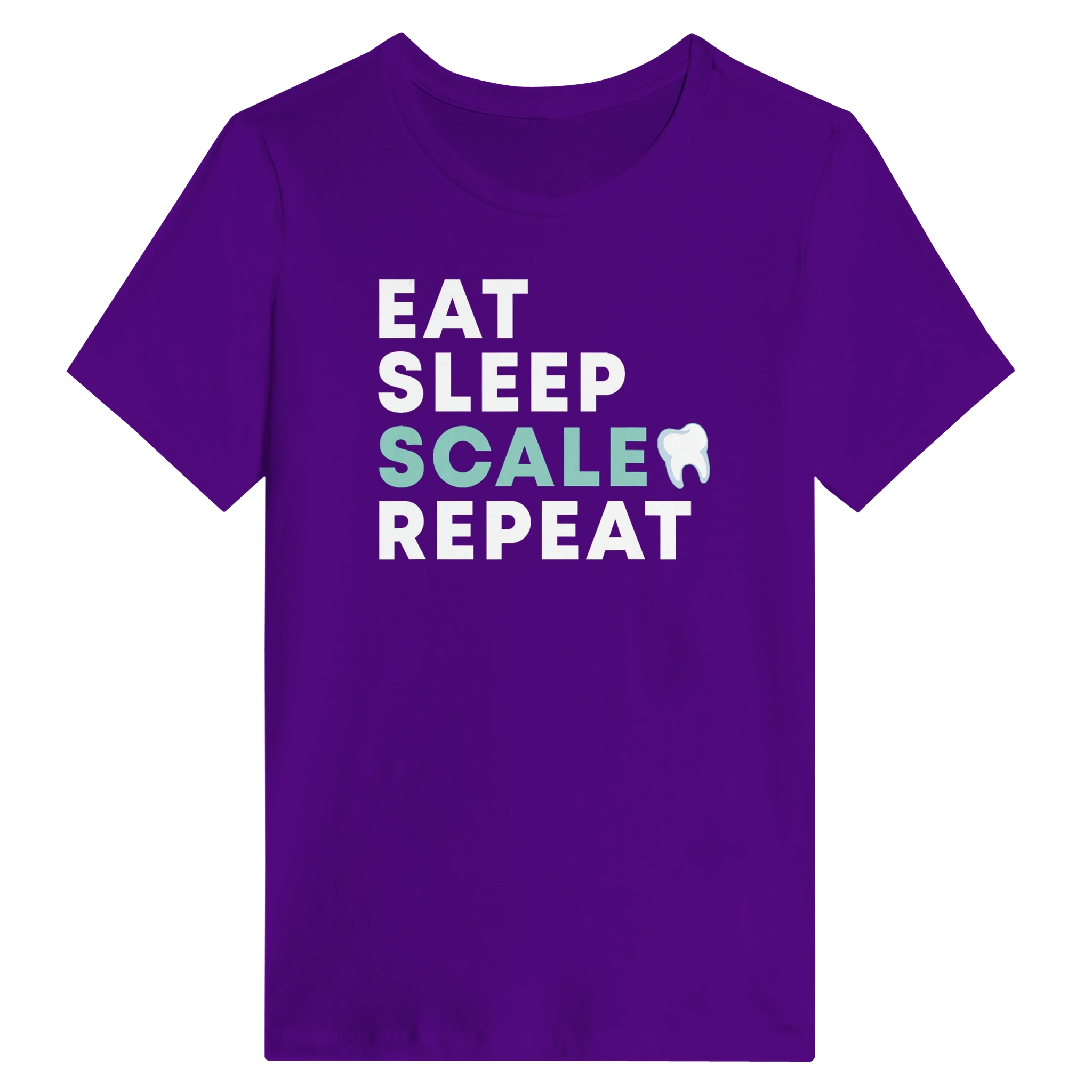 Eat Sleep Scale Repeat Dental Hygienist Women's Shirt