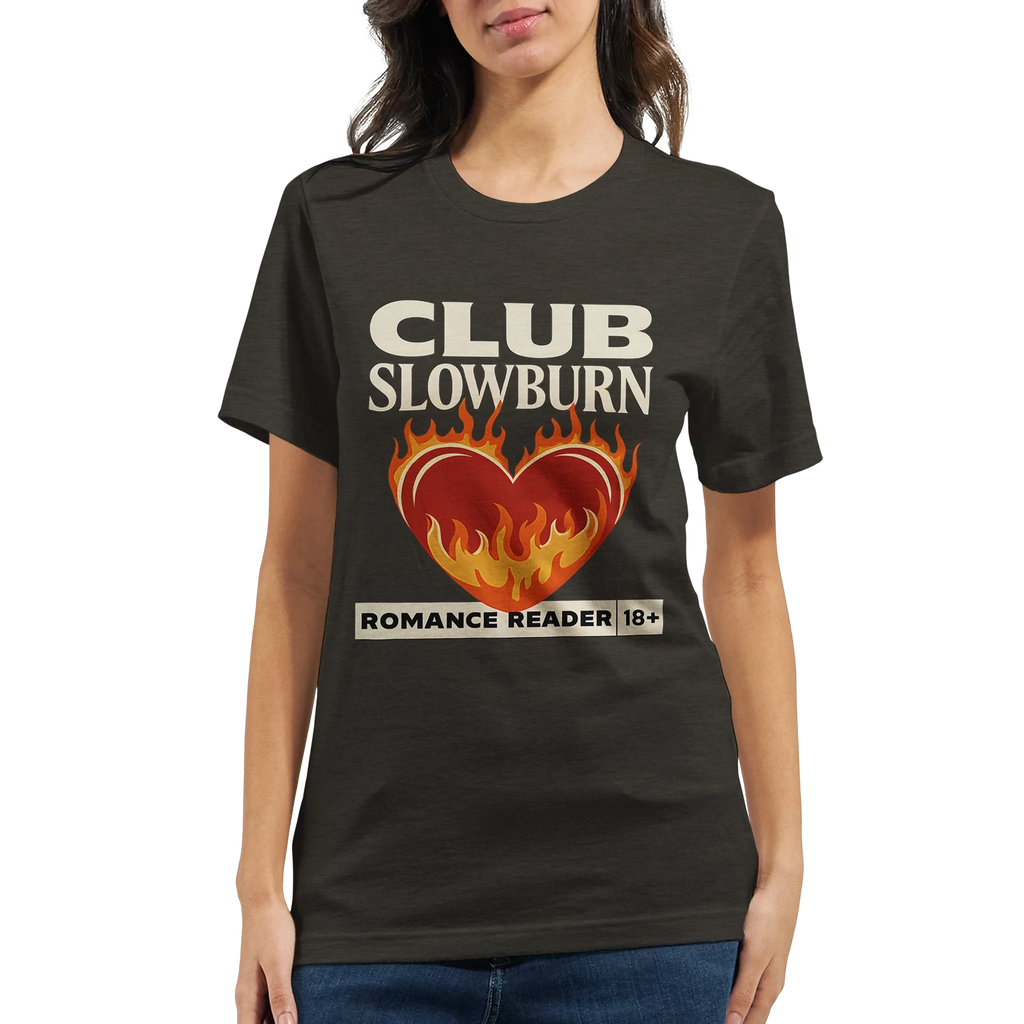 Slowburn Romance Reader T-Shirt