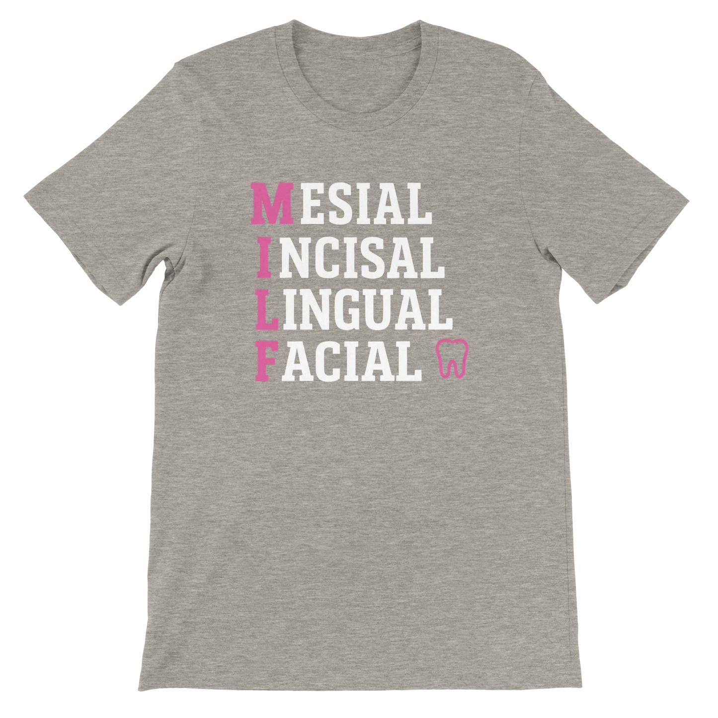 MILF Dental T-Shirt