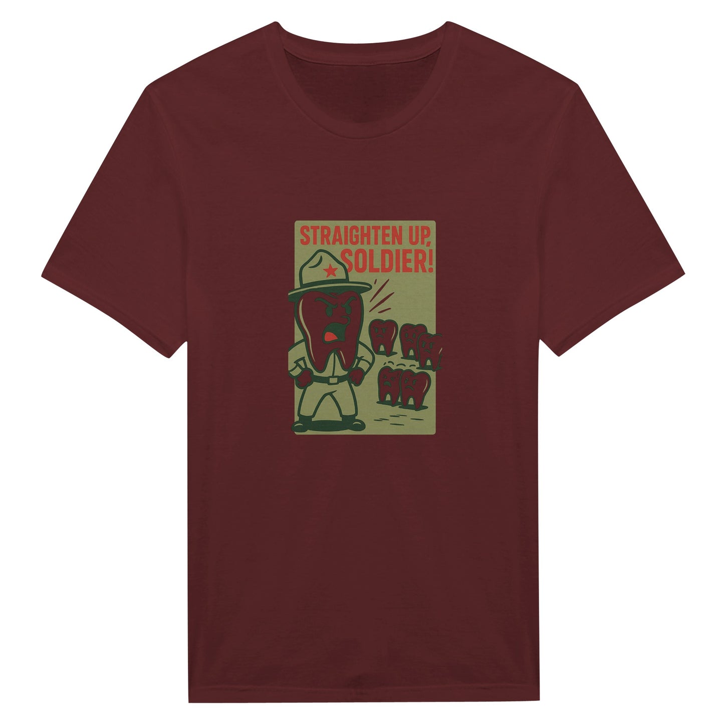 Dental Soldier T-Shirt – “Straighten Up, Soldier!” Retro Dental Humor Tee - F4 Custom Prints