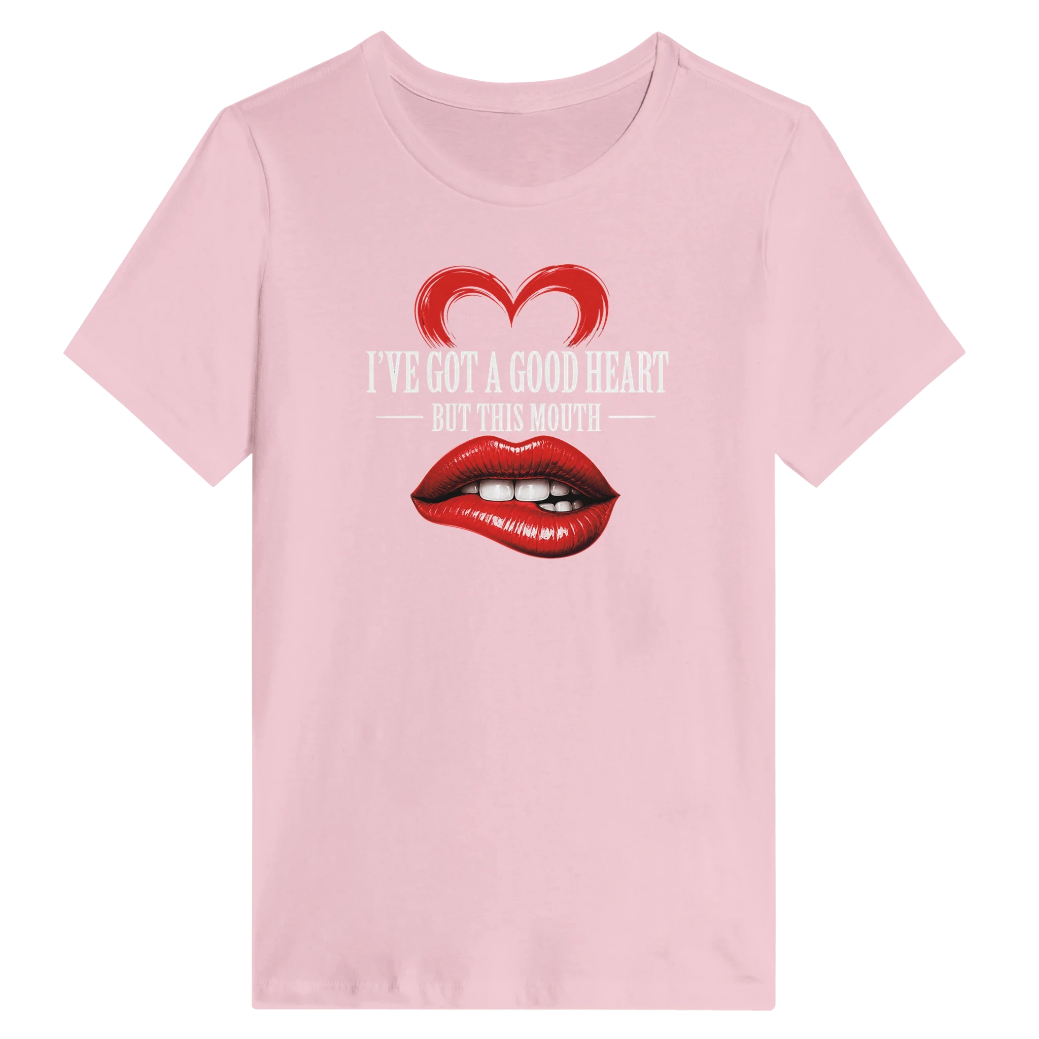 Women’s I’ve Got A Good Heart But This Mouth T-Shirt