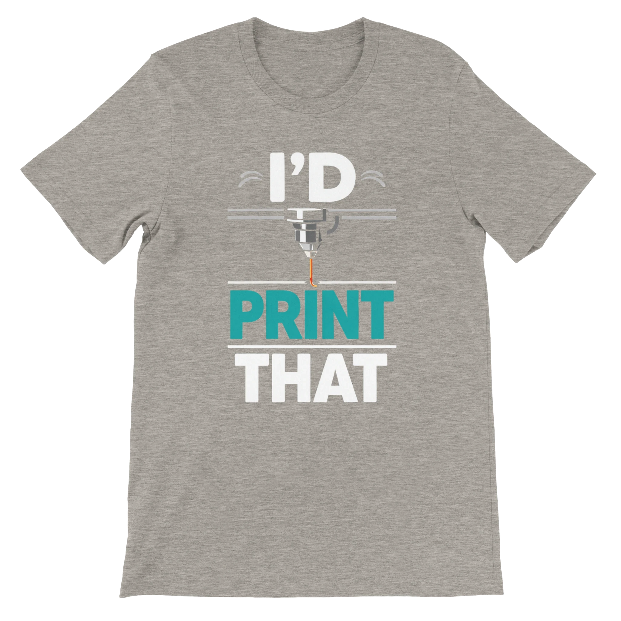 I’d Print That T-Shirt