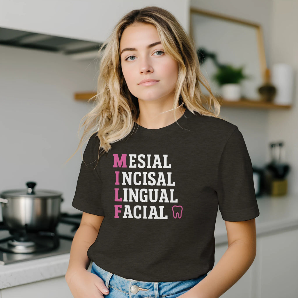 MILF Dental T-Shirt