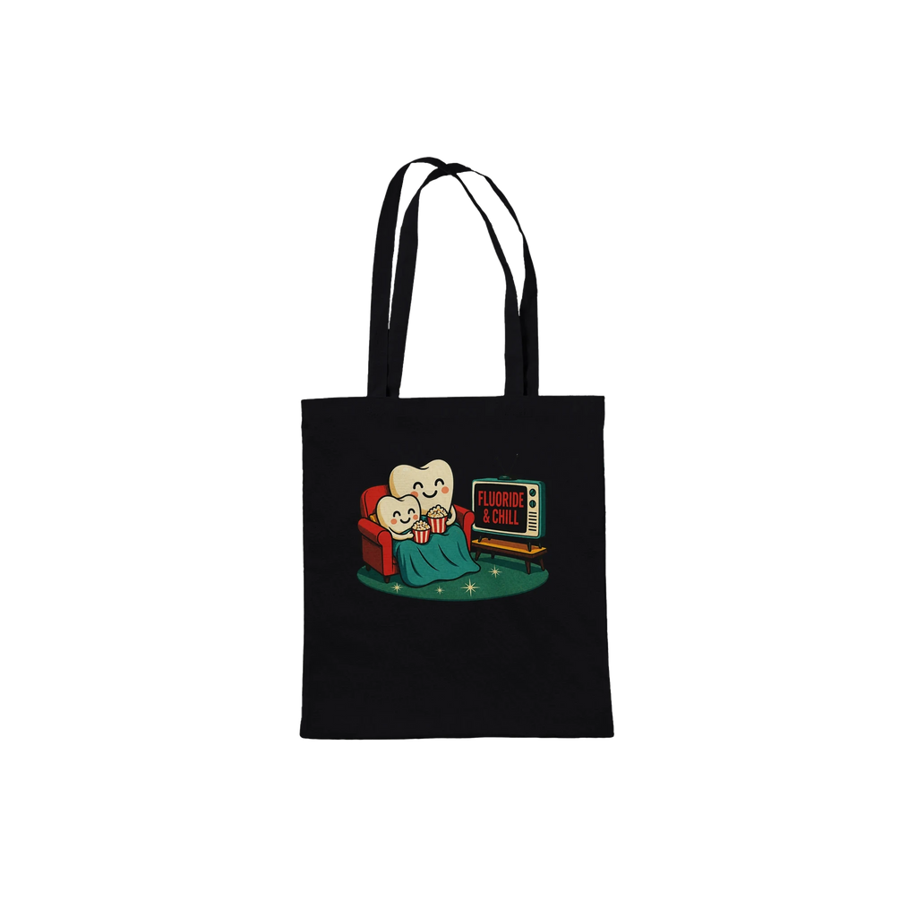 Fluoride & Chill Tote Bag