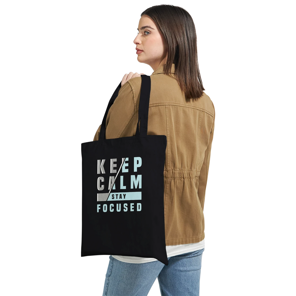 Keep Calm Stay Focused Tote Bag