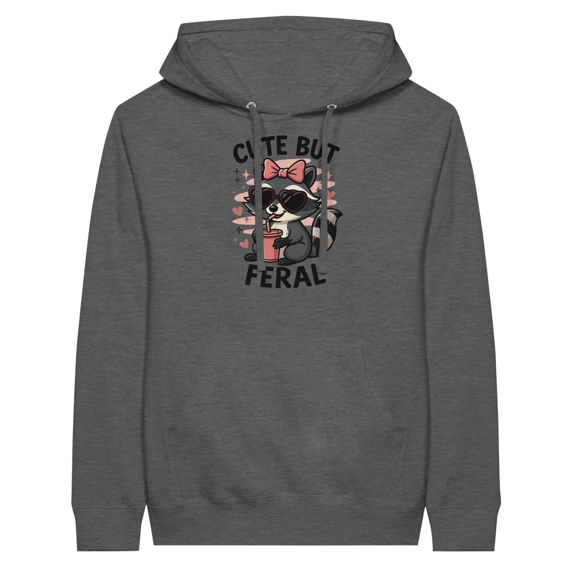 Cute But Feral Hoodie