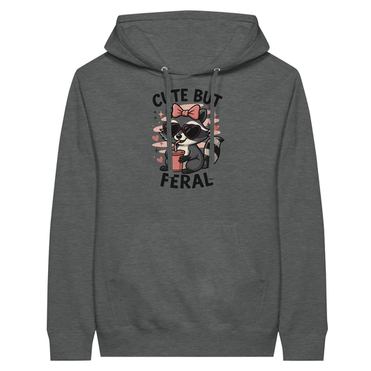 Cute But Feral Hoodie