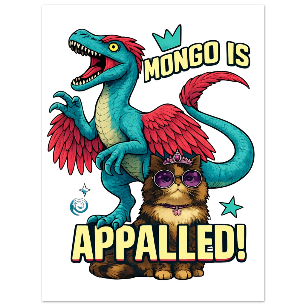 Mongo Is Appalled Princess Donut Fine Art Poster
