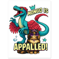 Mongo Is Appalled Princess Donut Fine Art Poster