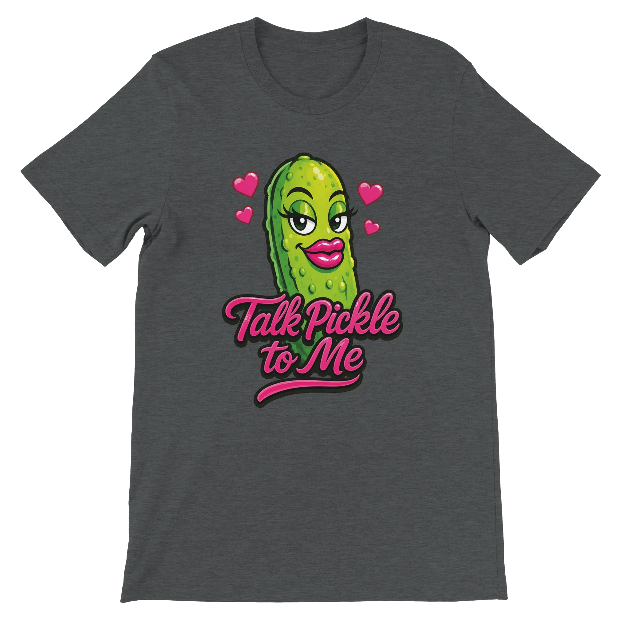 Talk Pickle to Me T-Shirt