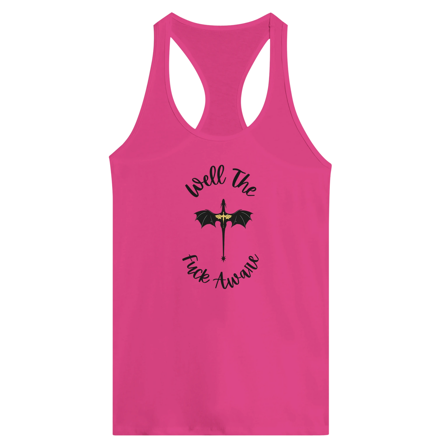 Well The Fuck Aware Racerback Tank - Forth Wing Workout Tank for Fantasy Dragon Fitness - F4 Custom Prints