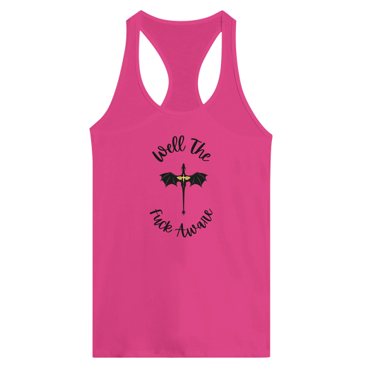 Well The Fuck Aware Racerback Tank - Forth Wing Workout Tank for Fantasy Dragon Fitness - F4 Custom Prints