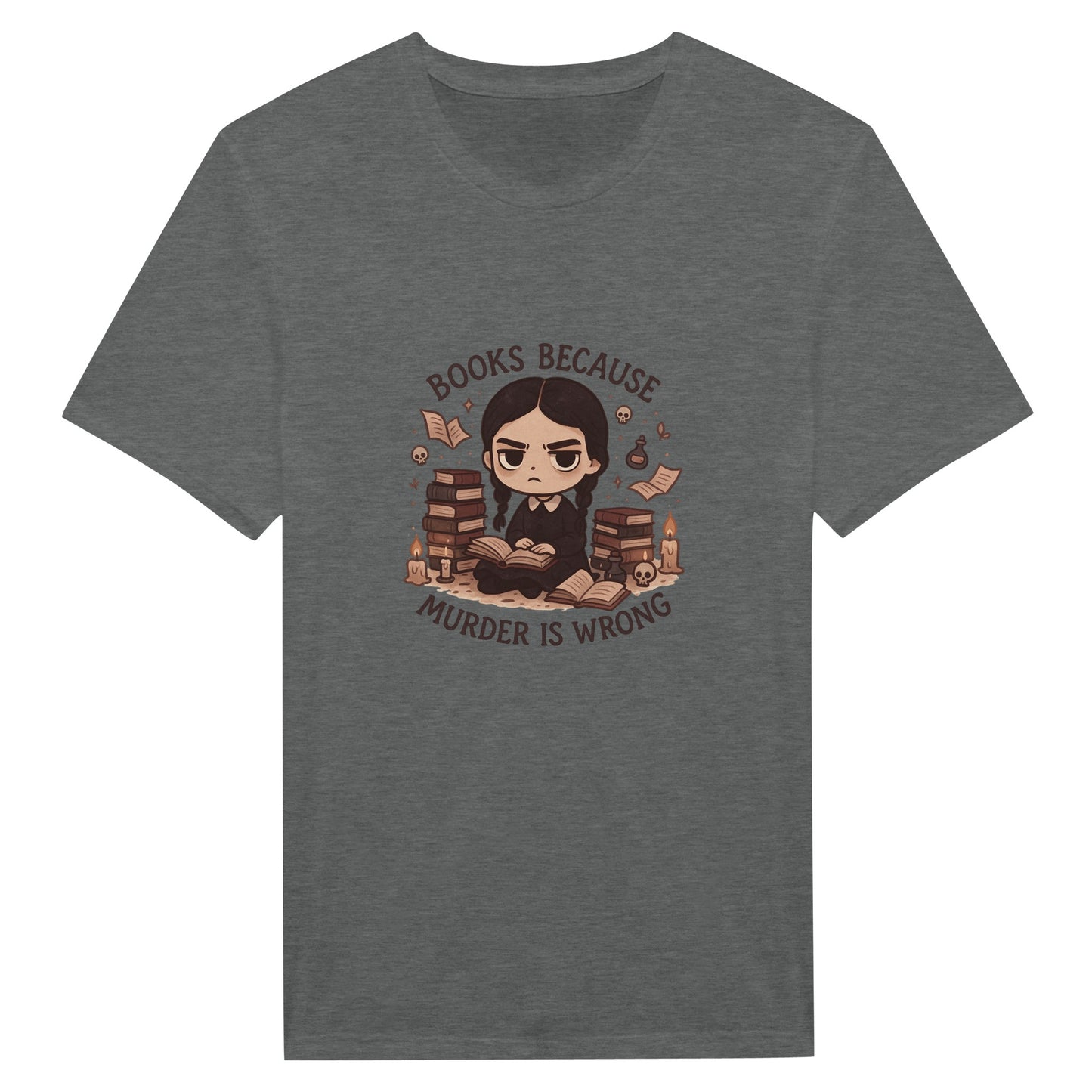 Books Because Murder Is Wrong T-Shirt – Dark Academia Book Lover Tee - F4 Custom Prints