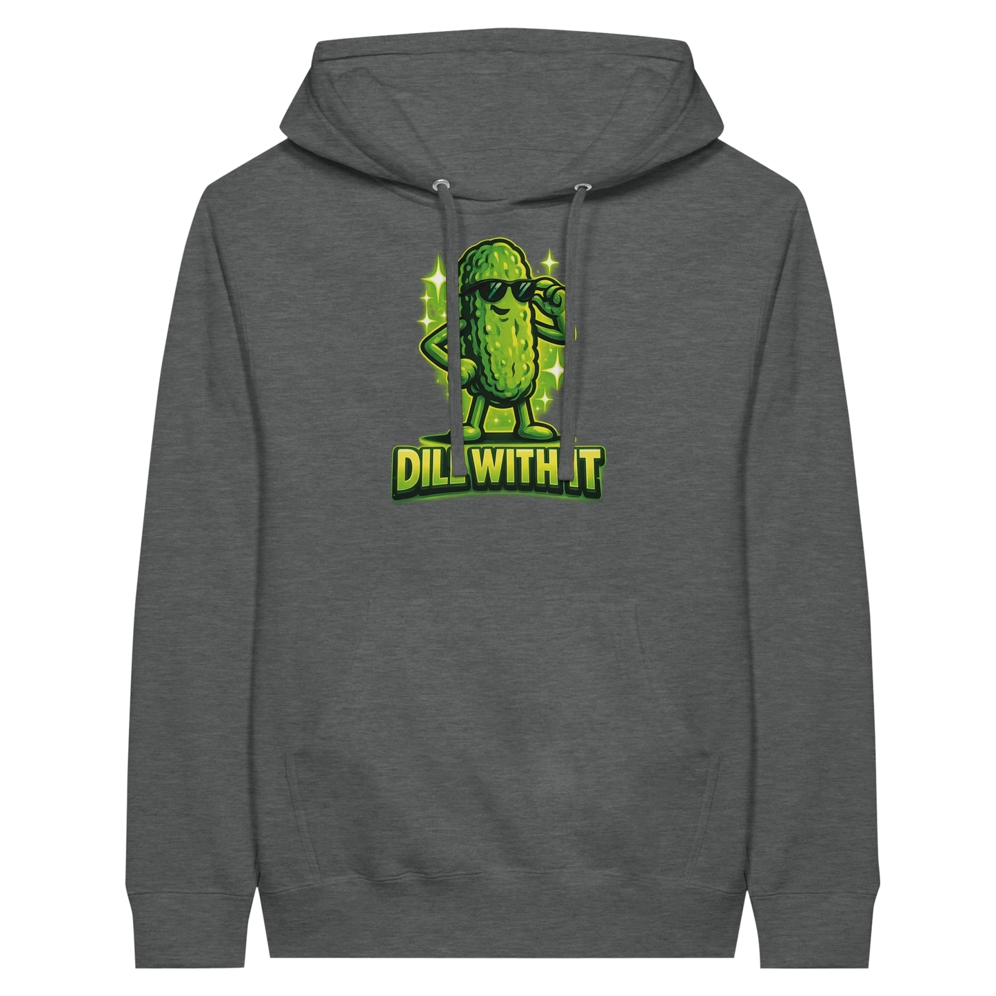 Dill With It Pickle Hoodie