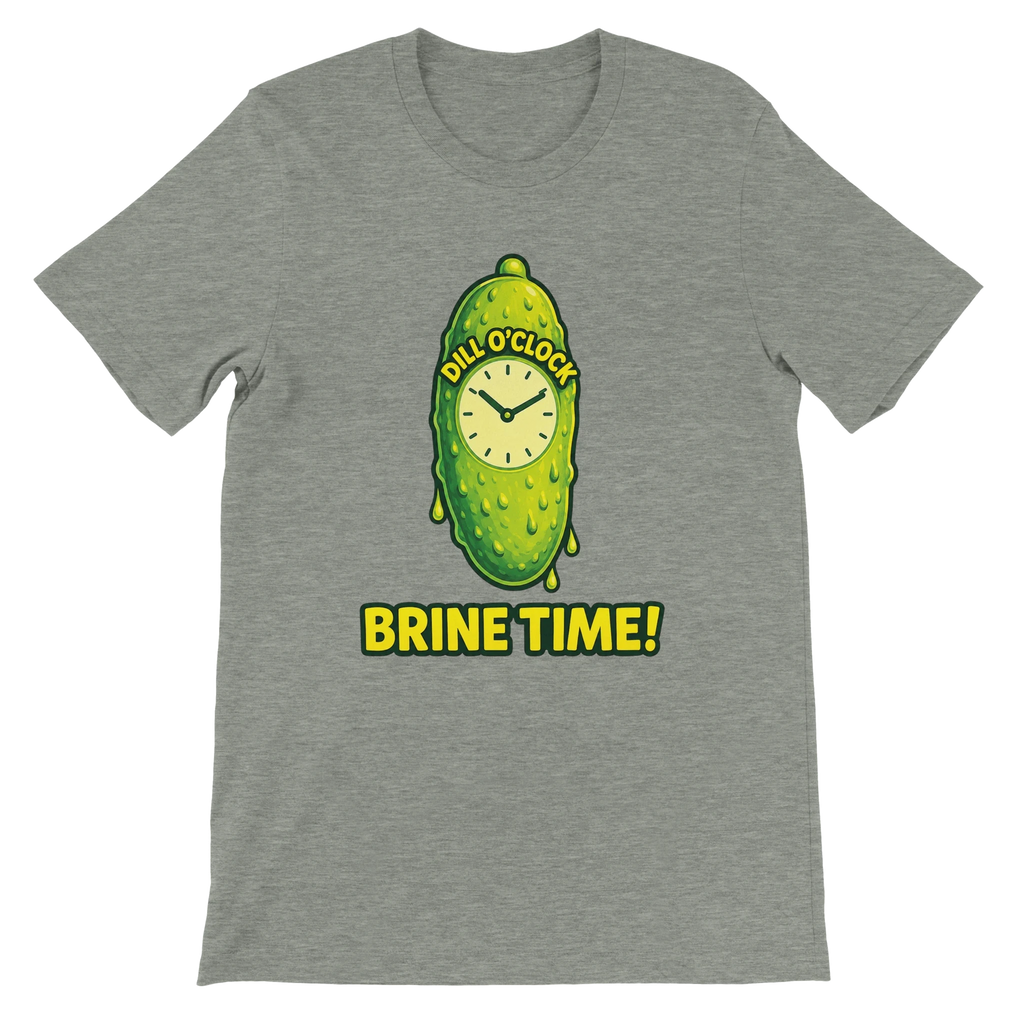 Dill OClock Brine Time Pickle T-Shirt