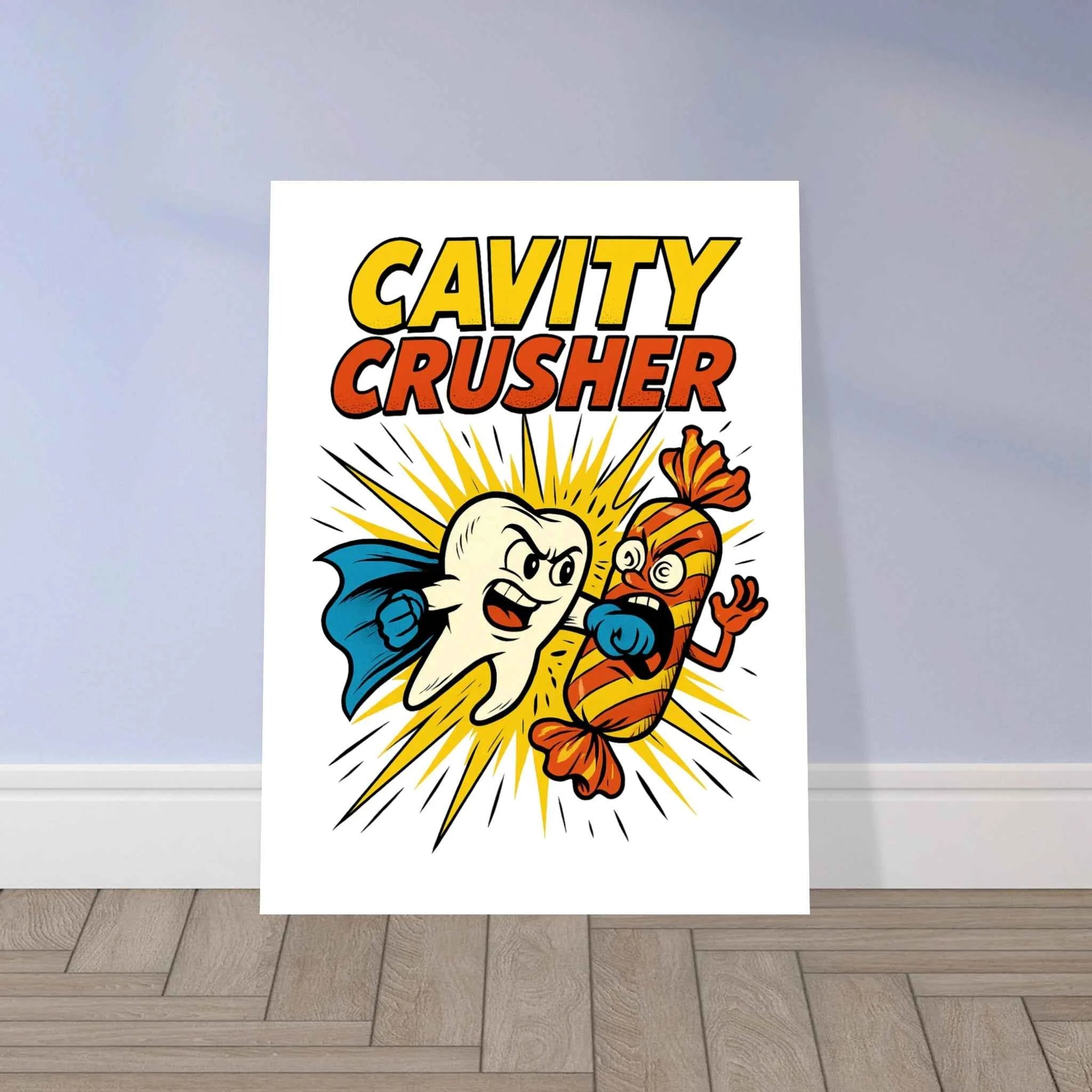Cavity Crusher Fine Art Poster