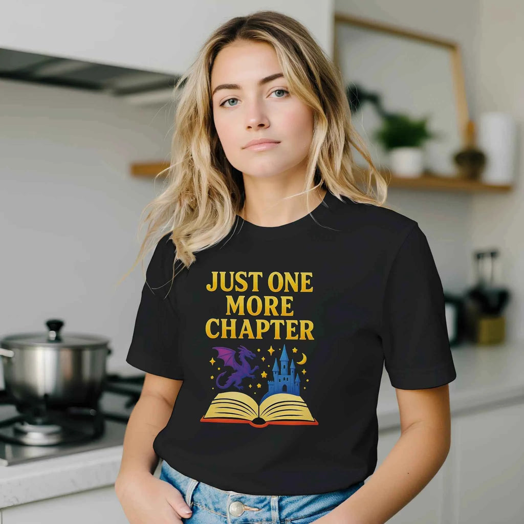 Just One More Chapter T-Shirt