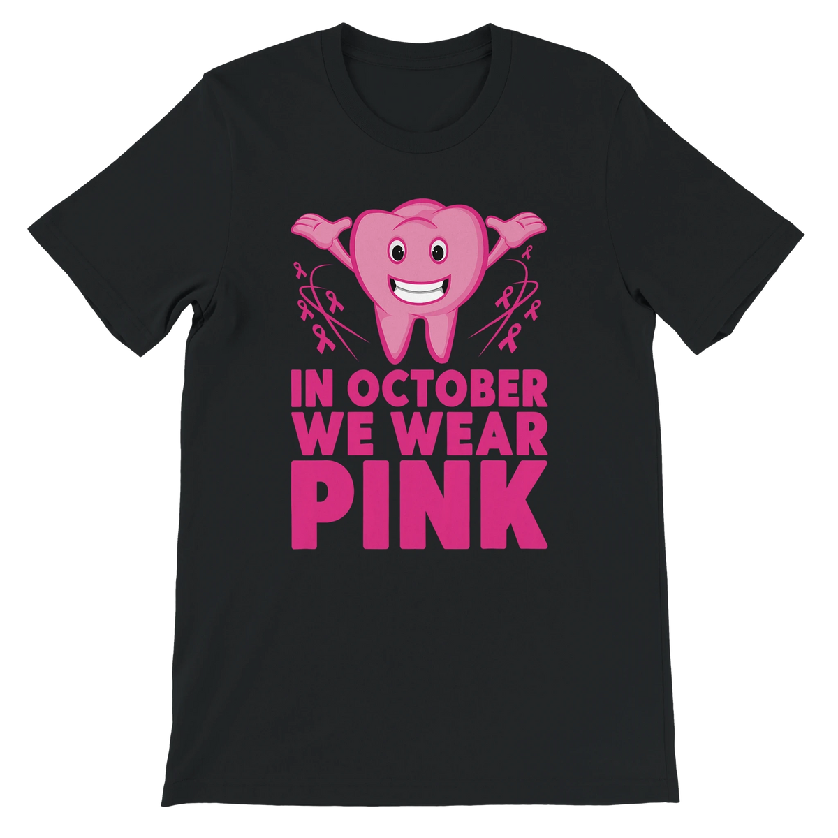 In October We Wear Pink Dental Shirt