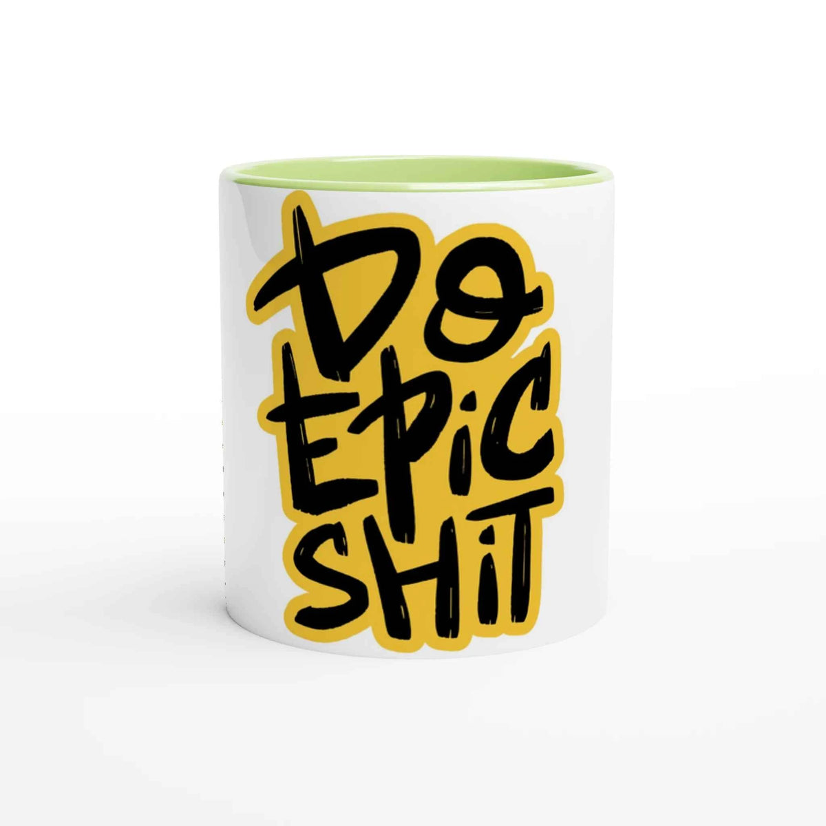 Do Epic Shit 11oz Coffee Mug with Color Inside