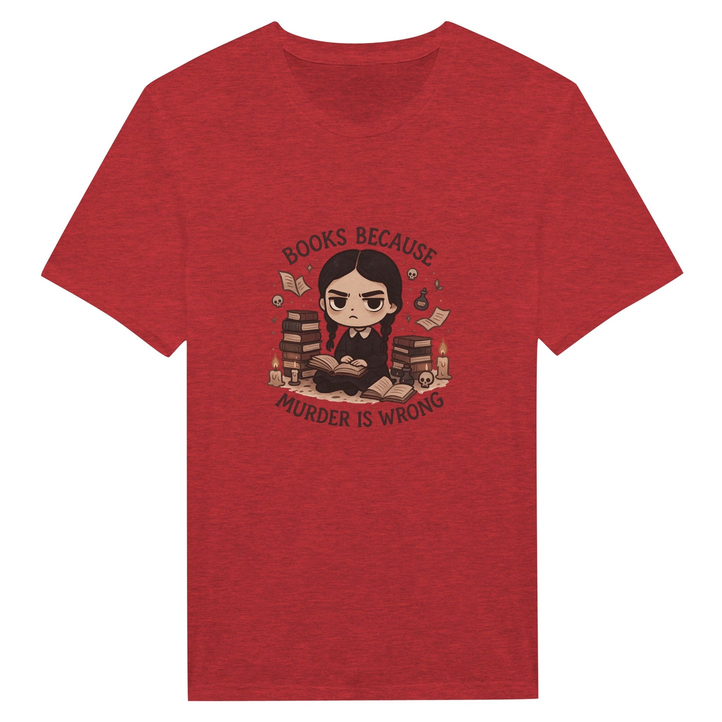 Books Because Murder Is Wrong T-Shirt – Dark Academia Book Lover Tee - F4 Custom Prints