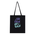 No Pain No Gain Tote Bag