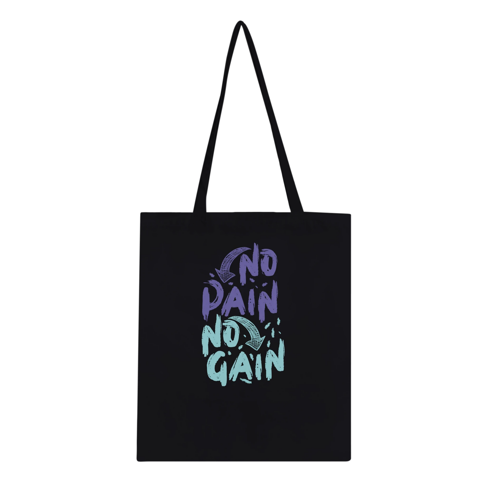 No Pain No Gain Tote Bag