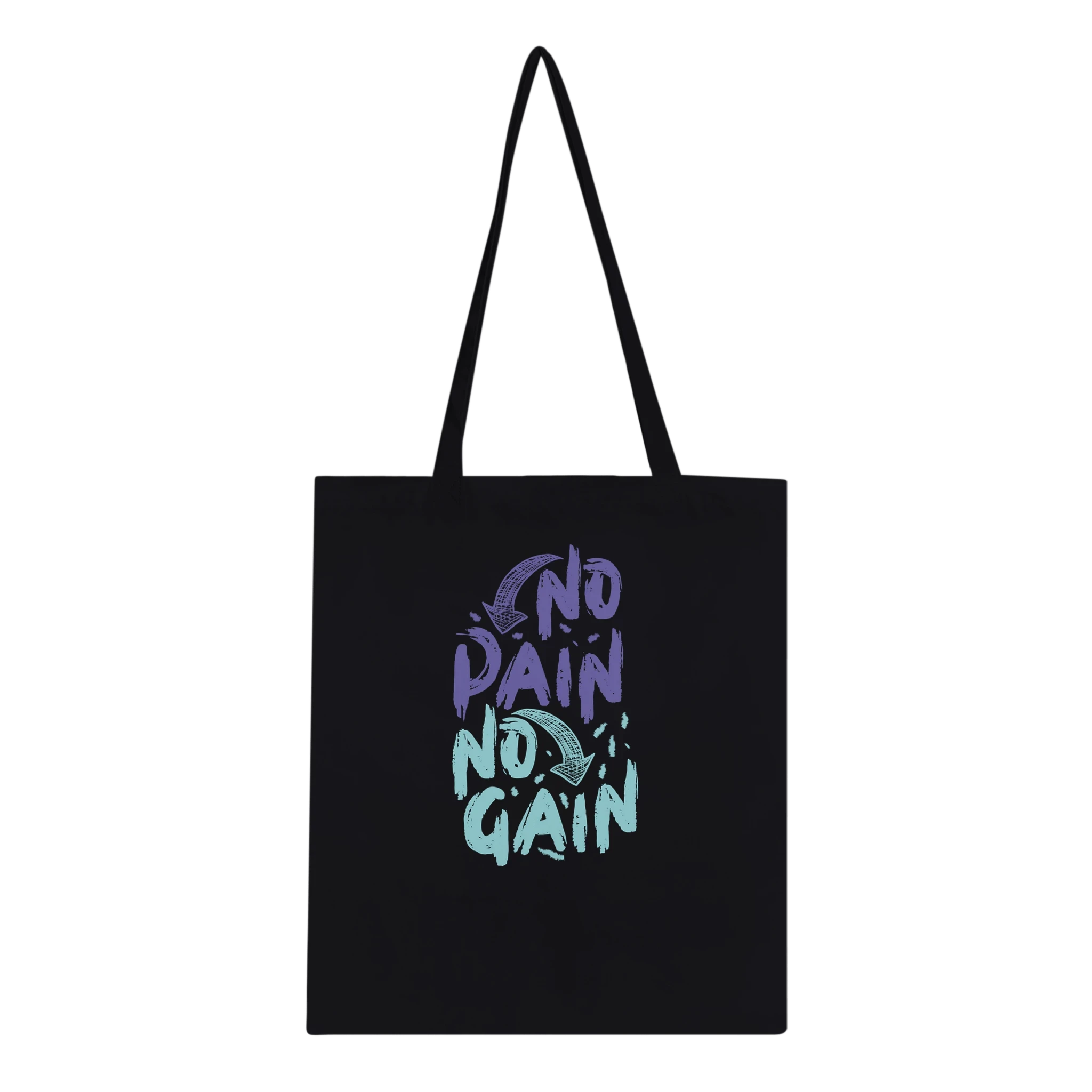 No Pain No Gain Tote Bag