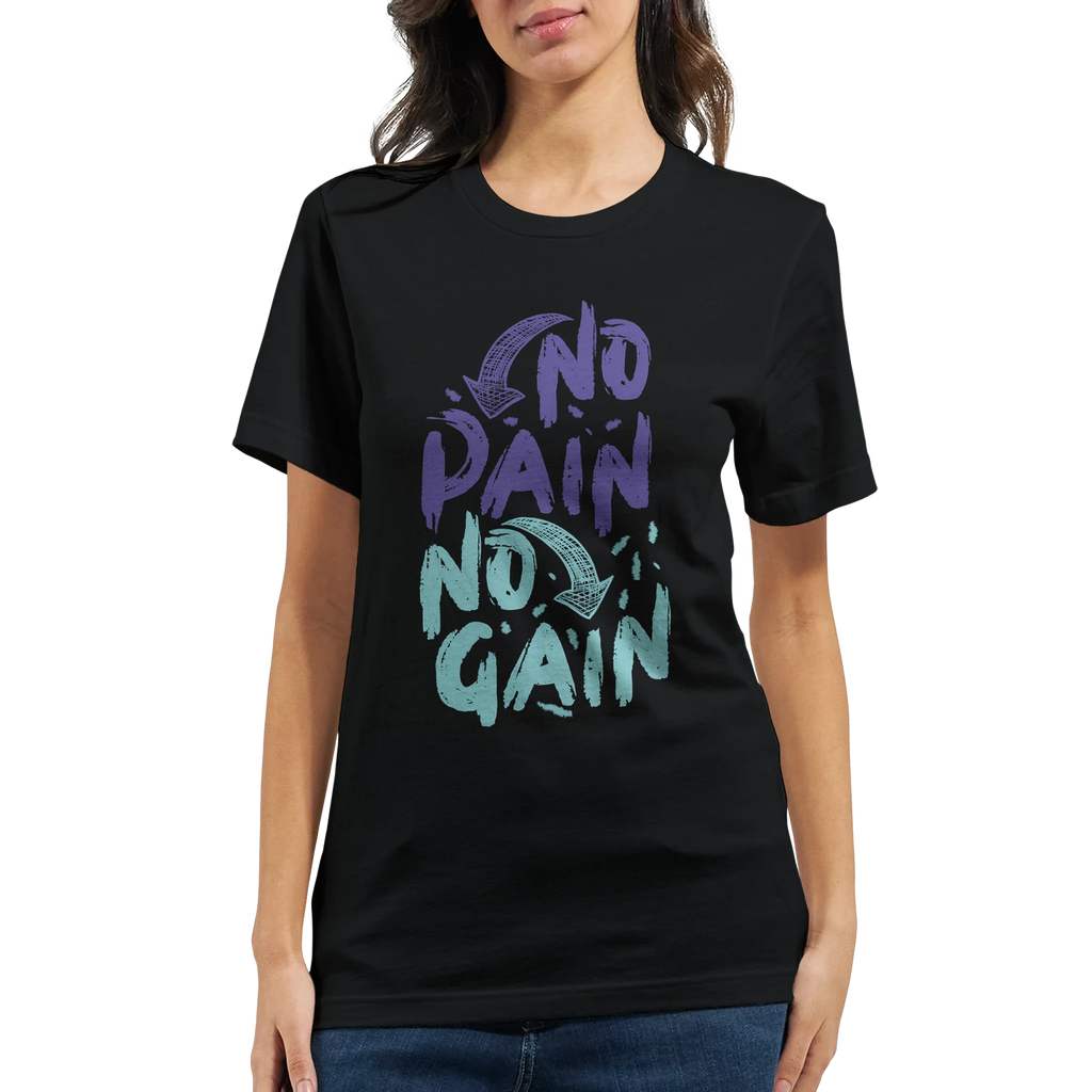 No Pain No Gain T-Shirt