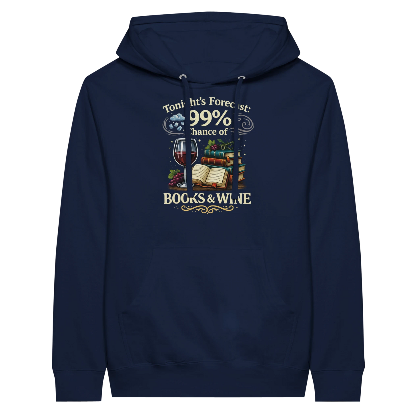 Tonight’s Forecast Books and Wine Hoodie