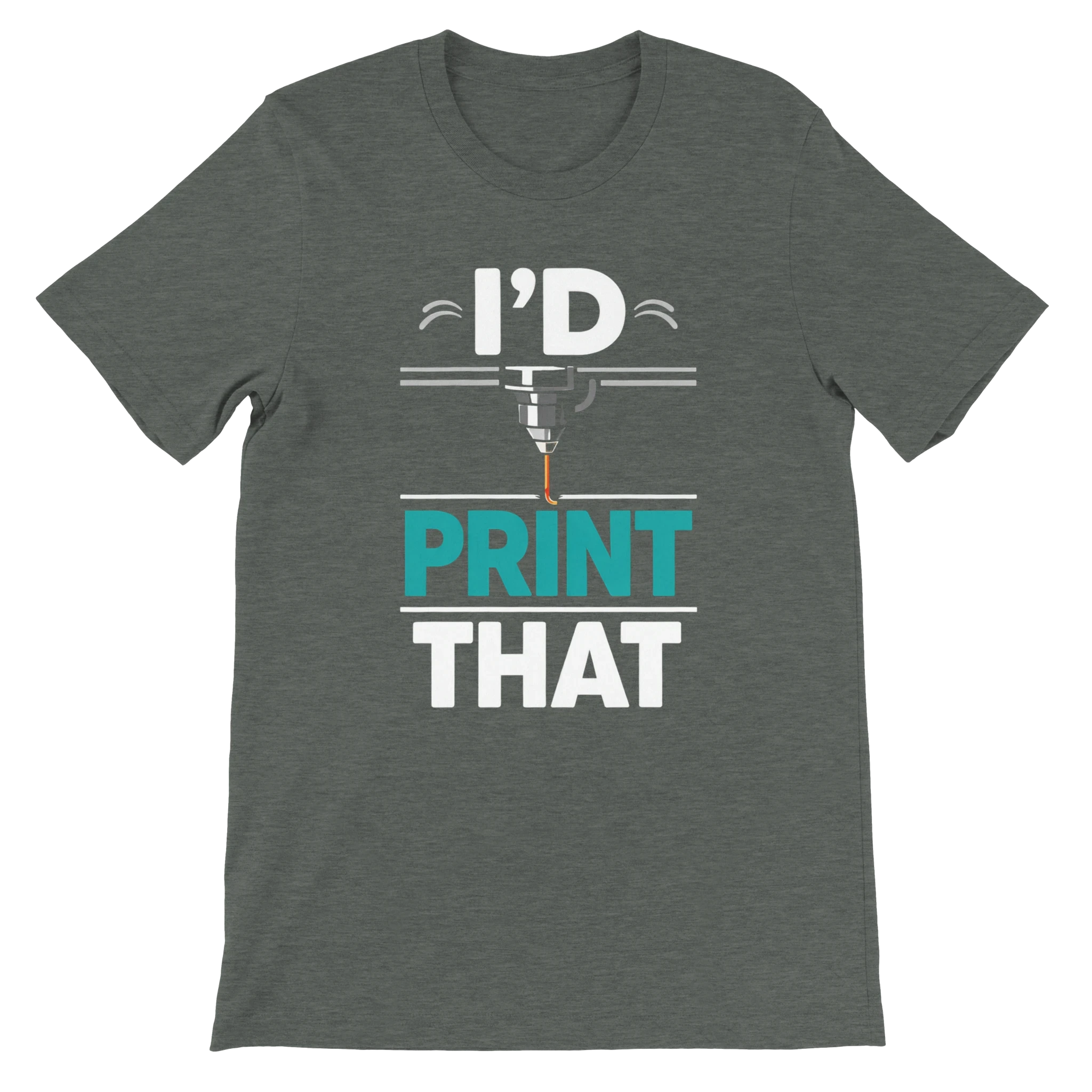 I’d Print That T-Shirt