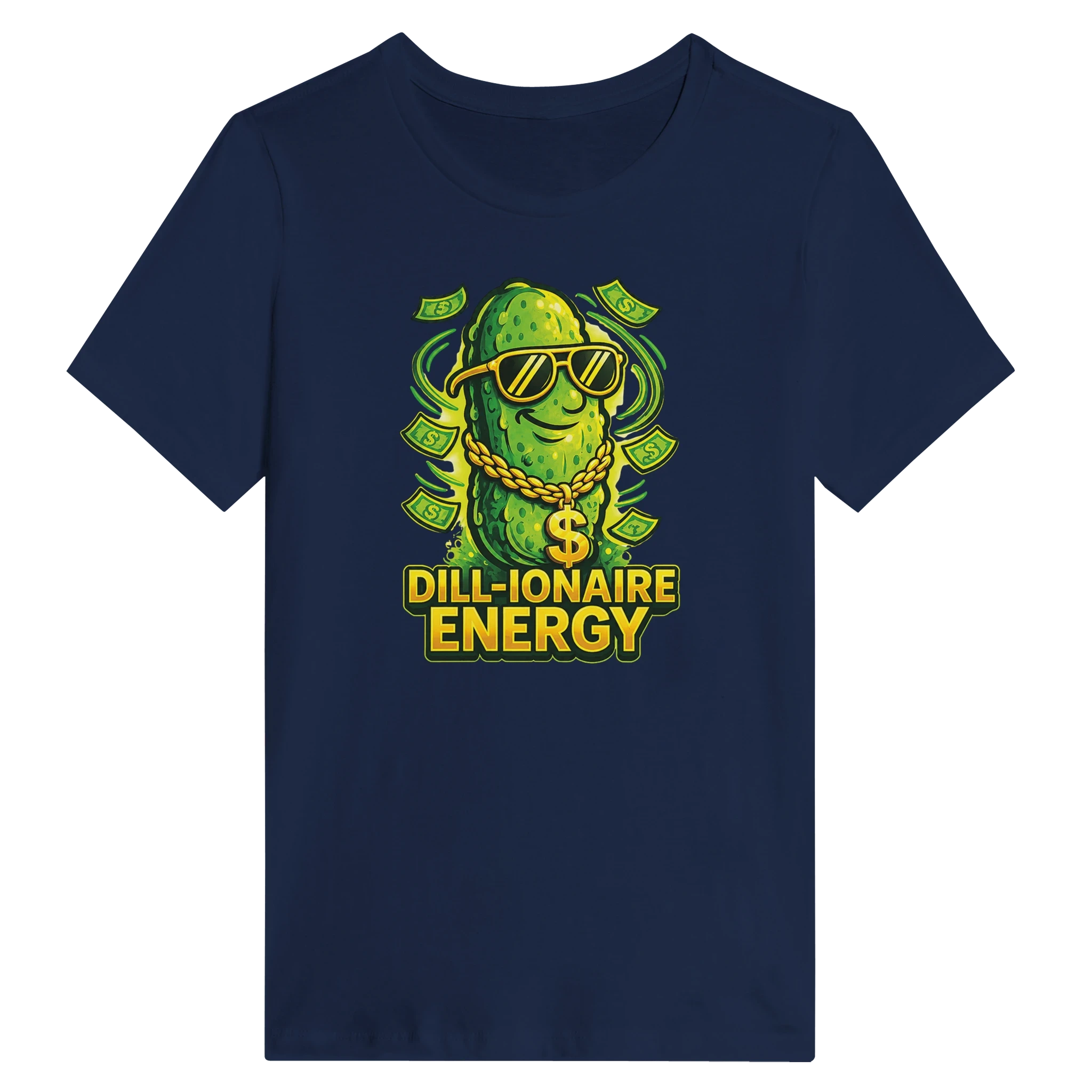 Women’s Dill-ionaire Energy Pickle T-Shirt