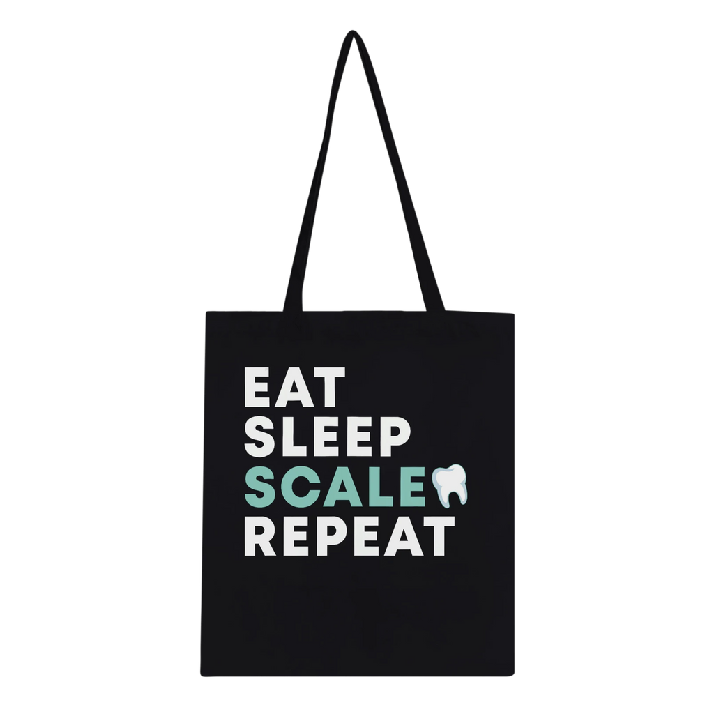 Eat Sleep Scale Repeat Dental Hygienist Tote Bag