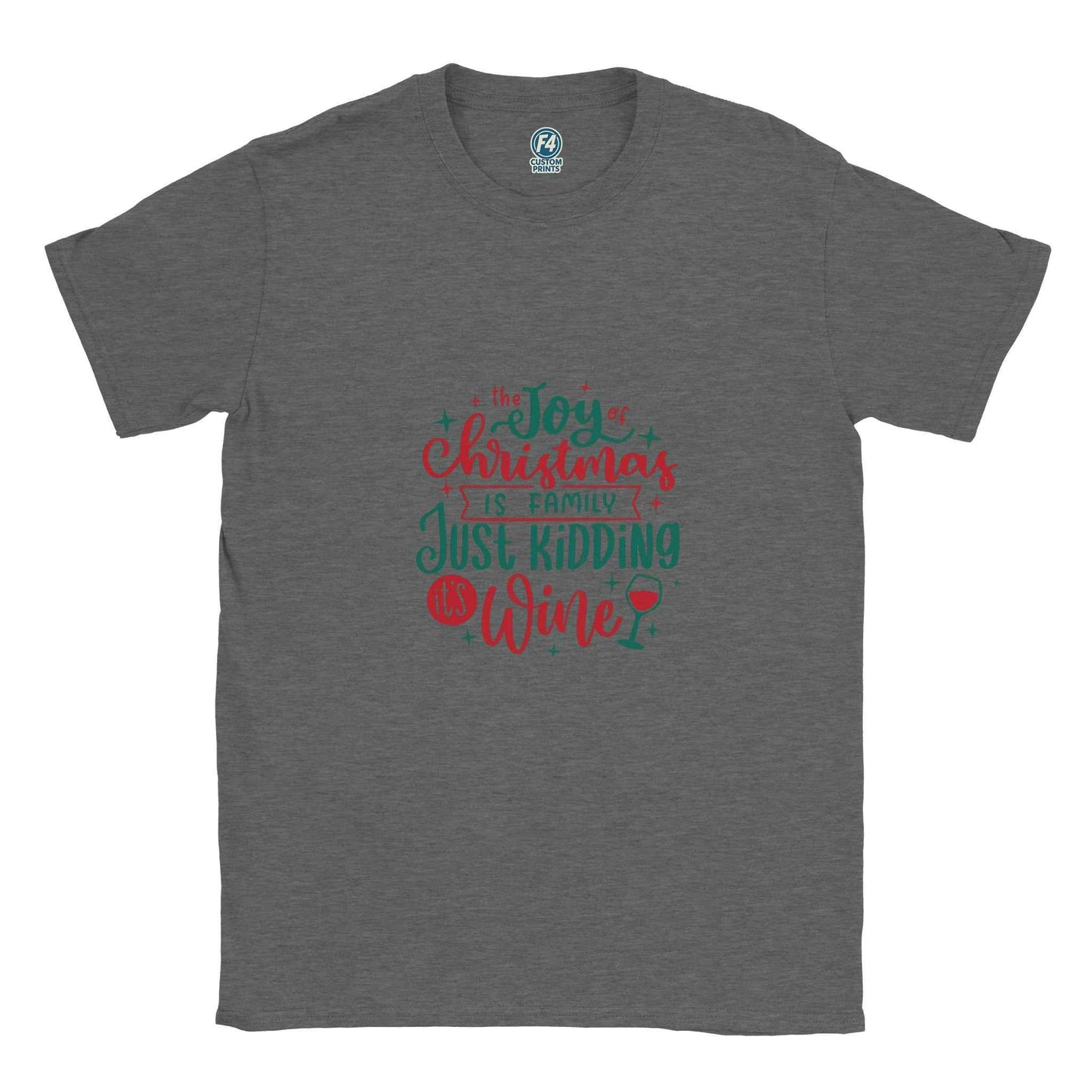 The Joy of Christmas is Wine – Funny Holiday Graphic Tee in Your Choice of Festive Hues