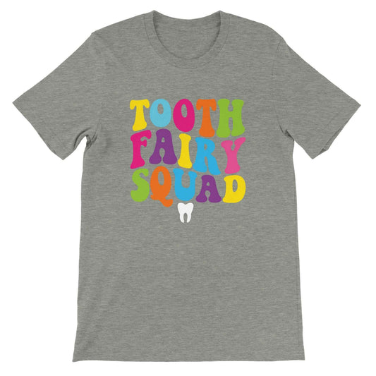Tooth Fairy Squad Shirt