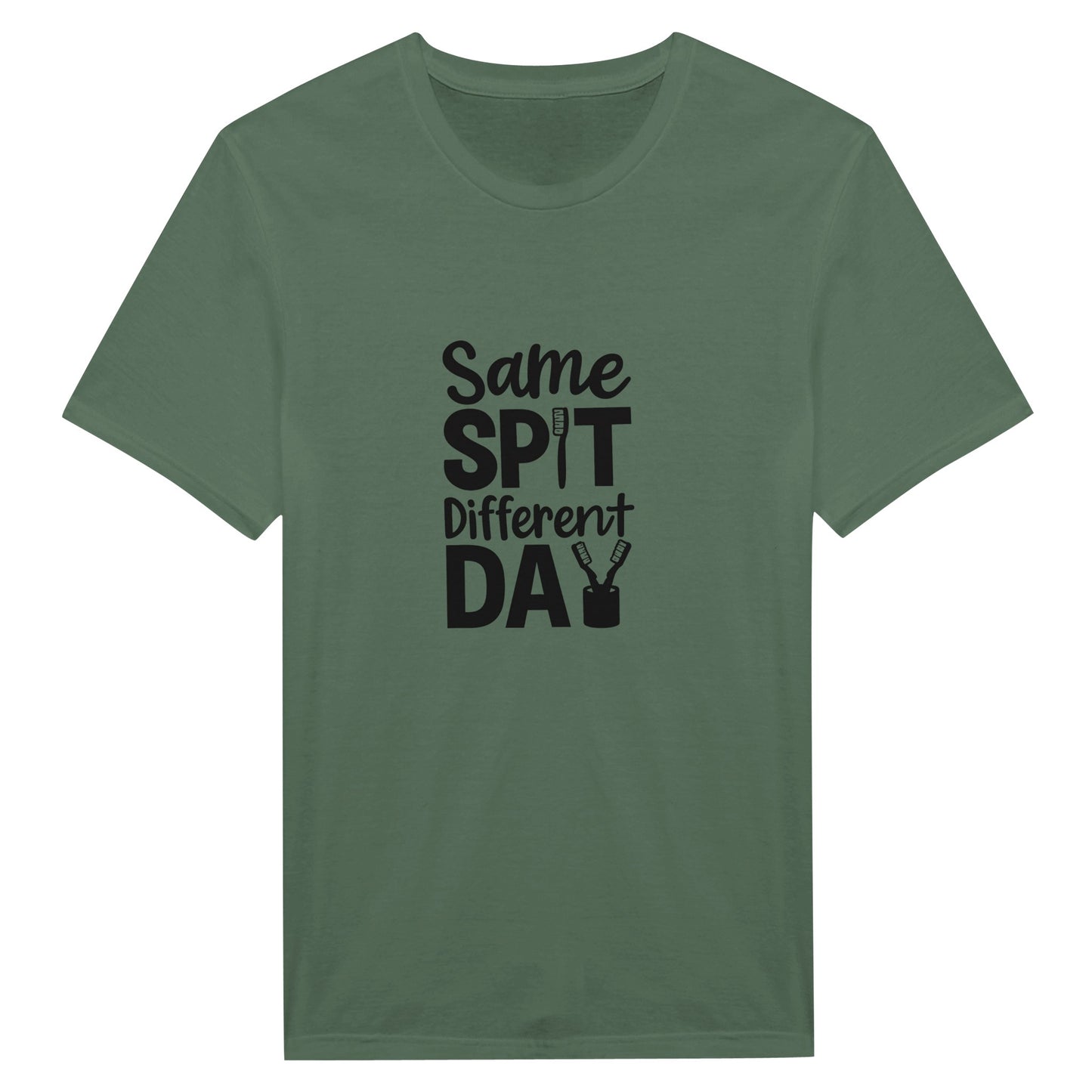Same Spit Different Day T-Shirt – Funny Dental Humor Tee - F4 Custom Prints