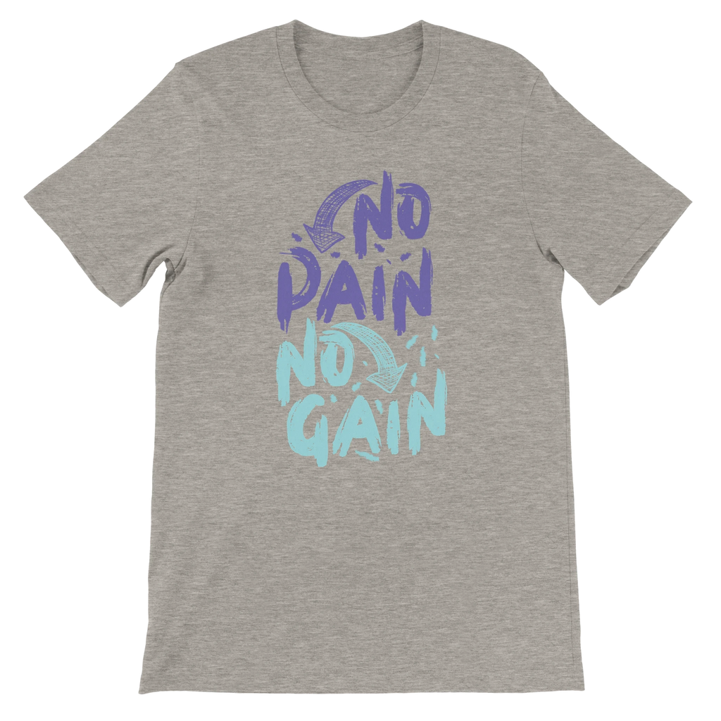 No Pain No Gain T-Shirt