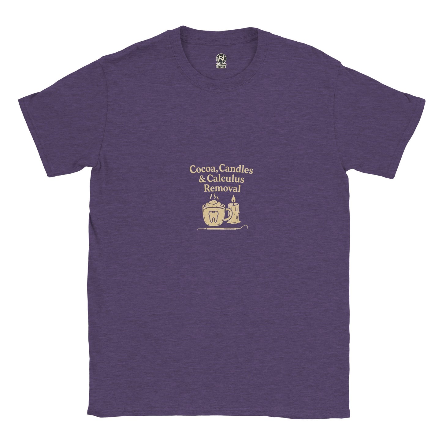 Cocoa Candles Calculus Removal Tee – Fall Dental T-Shirt - F4 Custom Prints