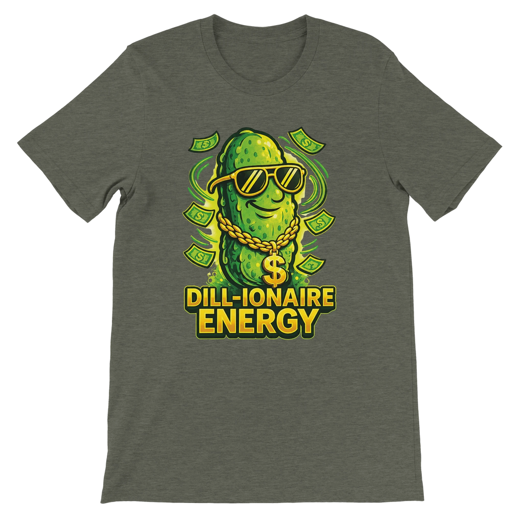 Dill-ionaire Energy Pickle T-Shirt