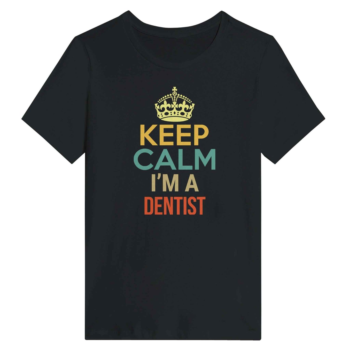 Dentist Humor Women’s Shirt – Keep Calm I’m a Dentist Tee