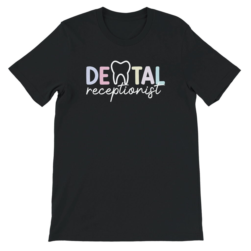 Dental Receptionist Shirt
