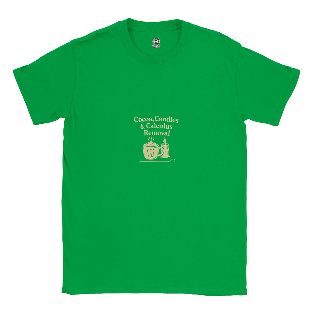 Cocoa Candles Calculus Removal Tee – Fall Dental T-Shirt - F4 Custom Prints