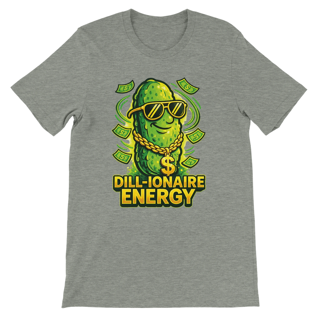 Dill-ionaire Energy Pickle T-Shirt