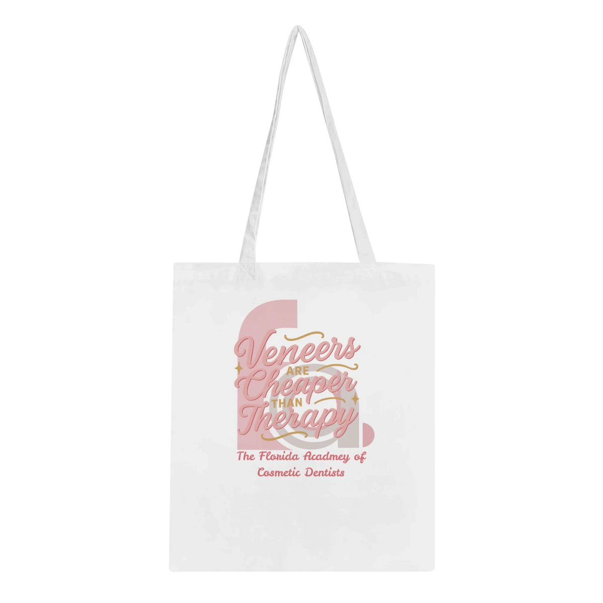 FACD Veneers Are Cheaper Tote Bag
