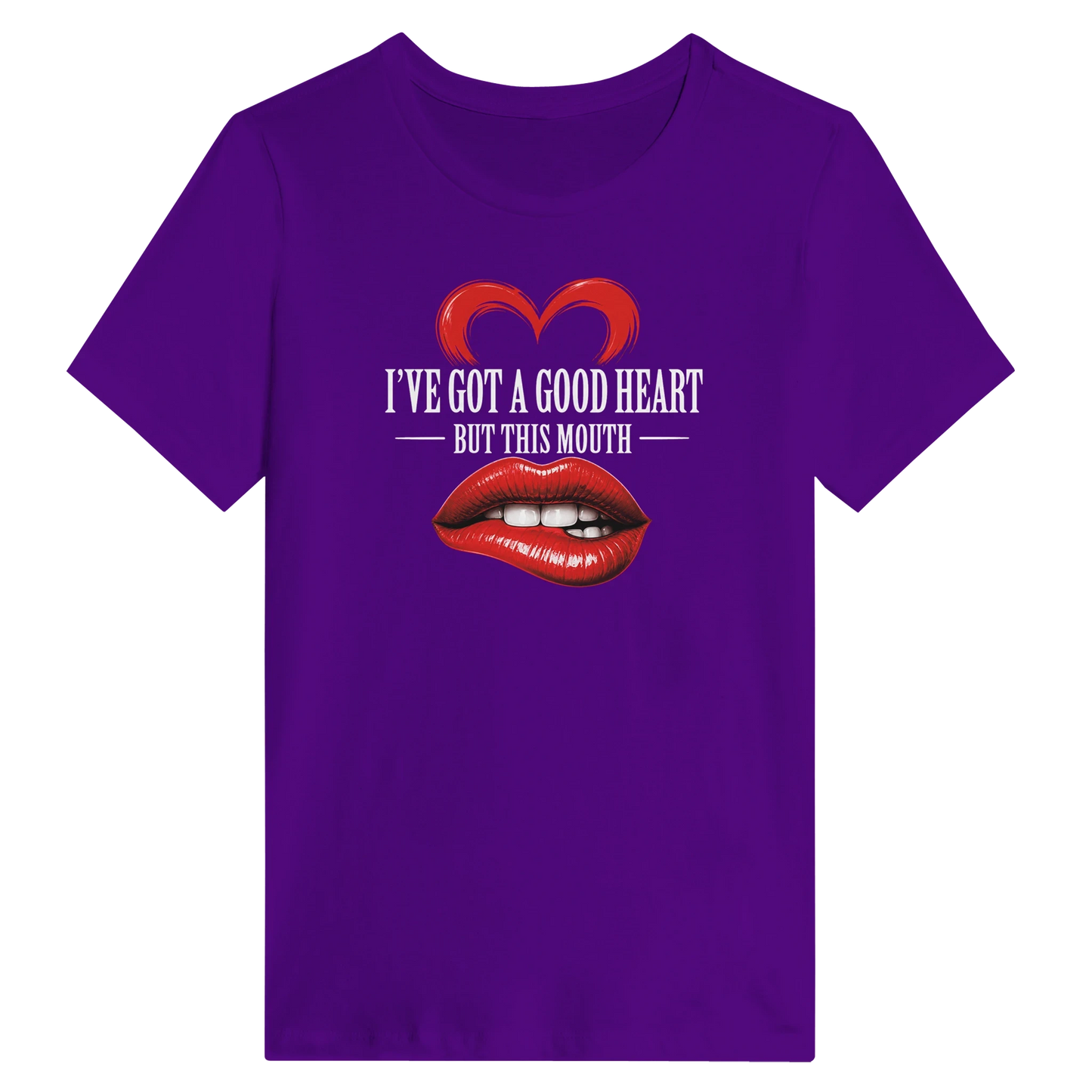 Women’s I’ve Got A Good Heart But This Mouth T-Shirt